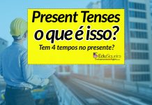 Tempo Presente em Inglês. Tem 4 tempos verbais?
